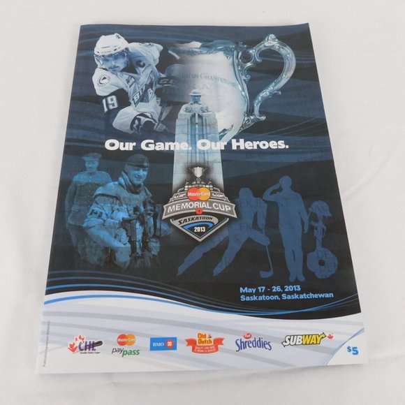 2013 Memorial Cup Saskatoon 2 Canadian Hockey League Programs Our Games Heroes - Picture 4 of 12